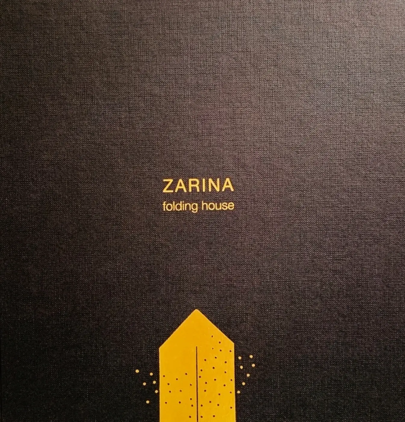 Cover of Zarina: Folding House