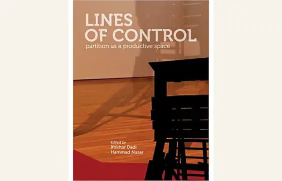 Cover of Lines of Control: Partition as a Productive Space