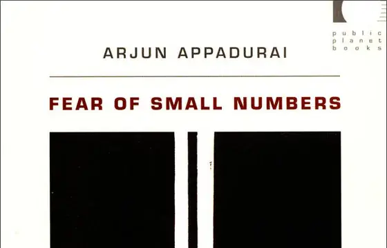 Publication image for Appadurai, Arjun. Fear of Small Numbers: An Essay on the Geography of Anger. Durham, NC: Duke University Press, 2006.