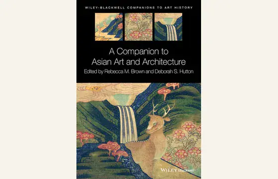 Cover of A Companion to Asian Art and Architecture