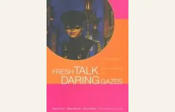 Cover of Fresh Talk / Daring Gazes