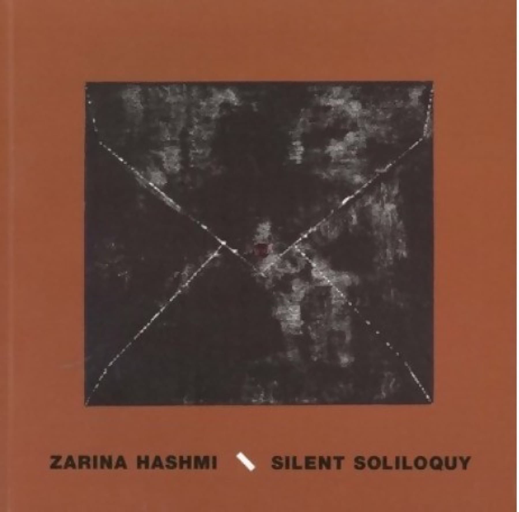 Cover of the 2006 exhibition catalogue Zarina Hashmi: Silent Soliloquy